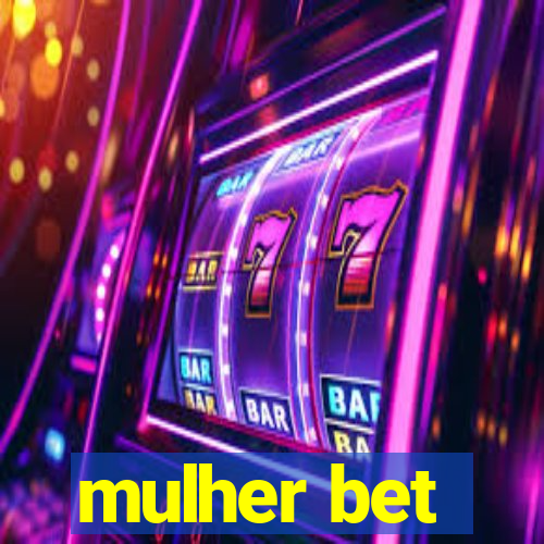 mulher bet